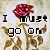 A pixelated rose with brown leaves on a beige background, displaying text that changes from "I must go or" to "standing".