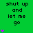 Green background with repeated text "shut up and let me go" and purple star icons in vertical , some stars animated to change position