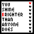 15 identical white square icons with black text reading "YOU SHINE BRIGHTER THAN ANYONE DOES" and a vertical of small colored pixel symbols on the right edge