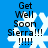 Blue background with white snowflake and black text reading 'Get Well Soon Sierra!!! !!!!!' in four identical