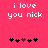 Pixelated text 'i love you nick' on bright pink background with black and maroon heart symbols below.