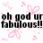 Pixelated text in black reads 'oh god ur fabulous!!' and 'oh wait... uhh no??' over pink heart-shaped background with 'i am duhh' and a heart symbol below.