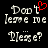 Pixelated text 'Don't leave me... Please?' with a red heart symbol replacing the apostrophe in 'Don't' on the left side of a split-screen view.