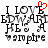 Pixelated text reads "I LOVE EDWARD HE'S A vampire" with a red heart symbol above the 'E' in LOVE, displayed on a white background.