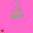 Green text 'I <3 MATT' on pink background with red heart symbols in vertical stacks of one to five hearts.