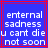 Blue background with red lines and white pixelated text reading 'external sadness u cant die not soon' in four