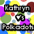 A static image with a white background covered in colorful circles and text reading 'Kathryn's Polkadots' in black block letters.