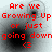 Red text reads 'Are we Growing Up or just going down <3' over a grayscale background with four black circular voids, each in different positions across the animation frames.
