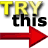 Yellow 'TRY' text above black 'this' text with a red arrow pointing right on white background.