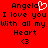 Red background with black pixelated text reading "Angela I love you With all my Heart <3" and a white heart symbol replacing the 'o' in Angela.