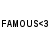 Pixelated text repeats 'FAMOUS<3' in a horizontal sequence with alternating black and gray lettering on white background.