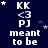 Dark blue background with white text and star symbols; repeated 'KK <3 PJ meant to be' pattern in