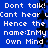 Blue background with white pixelated text repeating 'Dont talk! Cant hear Hence the name:InMy Own Mind' in two , black star-like shapes scattered vertically