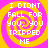 Four identical pixelated display white text on a yellow and pink spiral background, each reading "I DIDNT FALL FOR YOU, YOU TRIPPED ME" in blocky font