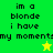 Green and yellow pixelated with text 'im a blonde i have my moment' and two star icons, one yellow on green background, one green on yellow background