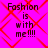 Bright pink background with red diamond-shaped lattice pattern and black text reading "Fashion is with me!!!" in four identical quadrants.