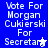 Blue background with white pixelated text reading "Vote For Morgan Cukierski For Secretary" and a small star symbol, displayed in two identical vertical
