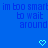 Blue background with pixelated text repeating 'im too smart im too smart to wait around' and two cyan heart symbols at bottom.