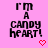 Pixelated text 'I'm A CANDY HEART!' in black on pink background with red heart symbols, some frames show slight pixel distortion.