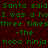 Green pixelated text on dark red background with repeated phrases and partial white rectangle, no visible animation changes.