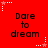 Red background with repeated 'Dare to dream' text in black pixelated font, surrounded by white and pink star-shaped pixel clusters with dotted lines.