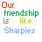 Pixelated graphic with text 'Our friendship is like Sharpies' and 'it is permanent', featuring marker pens, pink hearts, and 'BFFL' in large letters on a black background.