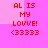 Red pixelated text on pink background reads 'AL IS MY LOVVE! <33333' in four identical arranged in a