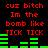 Red text on black background with green audio waveforms, repeating 'cuz bitch Im the bomb like TICK TICK' in pixelated font.