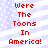 Red pixelated text 'Were The Toons In America!' repeated twice on a light blue and white striped background with small white dots.