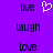 Purple background with three of text: 'live', 'laugh', 'love' in dark purple, each with a white pixelated heart above the first 'live'