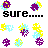 Pixelated icon with colorful flower-like shapes, black text 'sure.....', and pink text phrases on a white background.