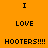 Two side-by-side display the text "I LOVE HOOTERS!!!!" in pixelated font, with orange and brown backgrounds respectively