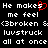 Black background with white pixelated text repeating phrases and symbols, including a red heart symbol replacing the 's' in "makes".