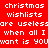 Pixelated text on a split background with red, green, and brown sections, displaying 'christmas wishlists are useless when all I want is YOU' in white block letters.