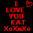 Red pixelated text on black background reads 'I ❤️ LOVE YOU KAT XoXoXo' with heart symbol above 'LOVE'.