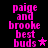 Pixelated pink text on black background reads "paige and brooke best buds" with a star symbol, showing animation where the star's color shifts between bright pink and dark purple.