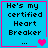 Blue square with pink border contains black text 'He's my certified Heart Breaker' and three dots, accompanied by pixelated heart symbols in varying colors.