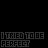 A black background with green pixelated text reading "I TRIED TO BE PERFECT" and scattered green X symbols, some of which animate as small dots or lines.