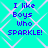 Cyan background with white diamond lattice pattern and four identical text blocks reading "I like Boys Who SPARKLE!" in blue pixelated font.