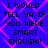 Blue background with pink diamond-shaped lines and repeated black text reading "I WOULD TELL YA IF YOU WERE SMART ENOUGH!!" in pixelated font.