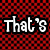 Red and black checkered background with white text reading "That's Not My Name!" in a pixelated font.