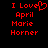 Red pixelated text on black background reads 'I Love' with a heart symbol replacing the 'o', followed by 'April Marie Horner'.