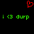 Red pixel heart above green text 'i <3 durp' repeated twice on black background, with visible animation change in the second instance's '<3' symbol.