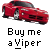 Pixelated red sports car with black accents and silver wheels on gray background, below text reading 'Buy me a Viper' in blocky pixel font.