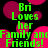 Green text on black background with pink heart shapes, repeating 'Bri Loves her Family and Friends!' in a pattern