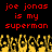 Red pixelated text reads "joe jonas is my superman" on black background with yellow pixelated crowd below.