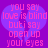 Pixelated text in pink letters on a purple background, with two overlapping speech bubbles containing the phrase "you say love is blind but i say open up your eyes".