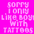 Pixelated text on a bright pink background with four identical showing the phrase "sorry I only like boys with tattoos" in white block letters