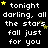 Black background with white pixelated text repeating 'tonight darling, all the stars fall just for you' and scattered yellow and brown star icons.