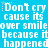 A static image with a bright blue background displays repeated white pixelated text reading "Don't cry cause its over smile because it happened" in three horizontal